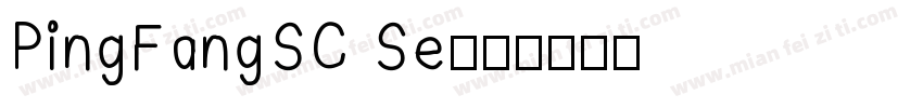 PingFangSC Se字体转换